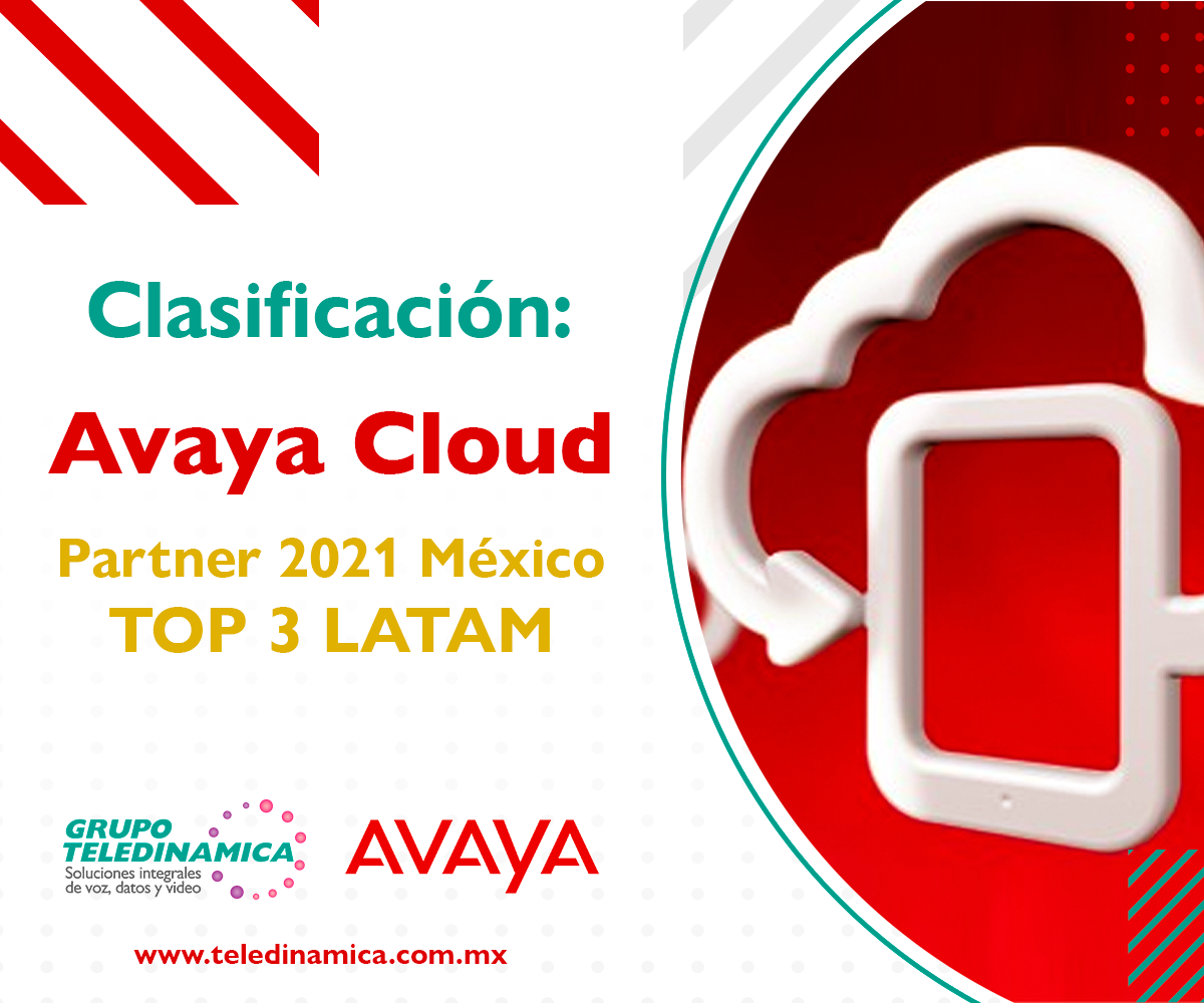 Agradecemos a AVAYA por la nominación como Avaya Cloud Partner of the Year Latinoamérica 2021 y primeros en México con este reconocimiento. Seguimos comprometidos con la visión de llevar el servicio al cliente al más alto nivel.